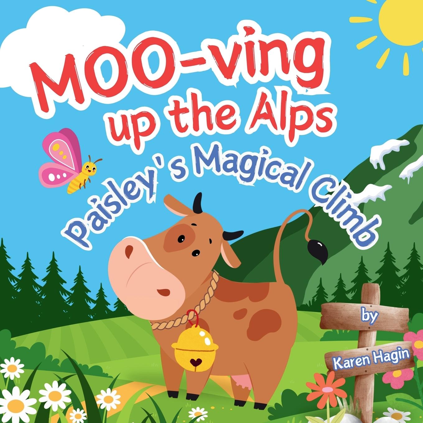 Knjiga MOO-ving Up the Alps 