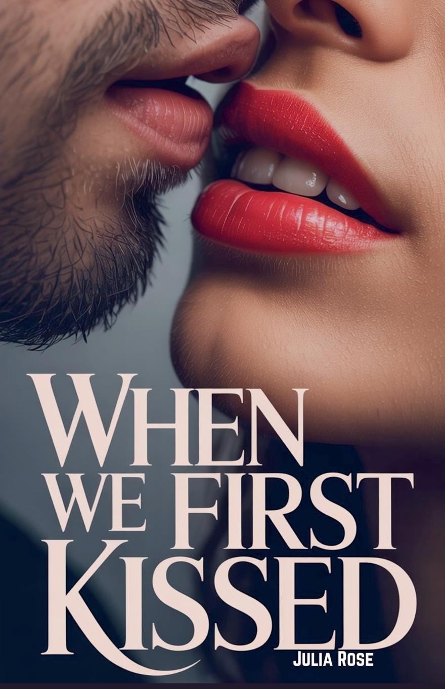 Buch When We First Kissed 