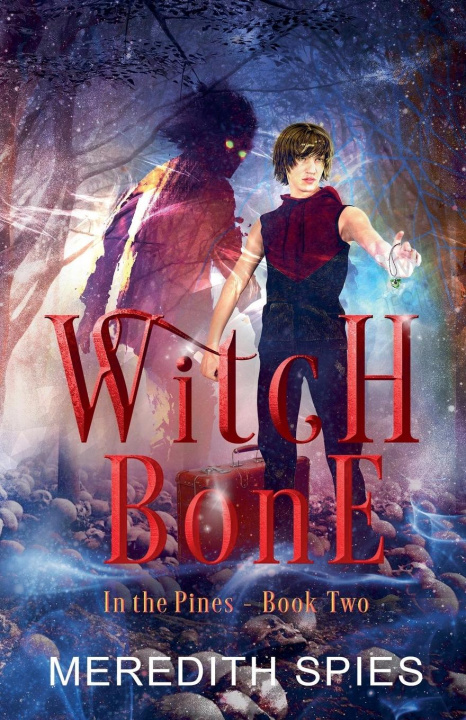 Kniha Witch Bone (In the Pines Book 2) 