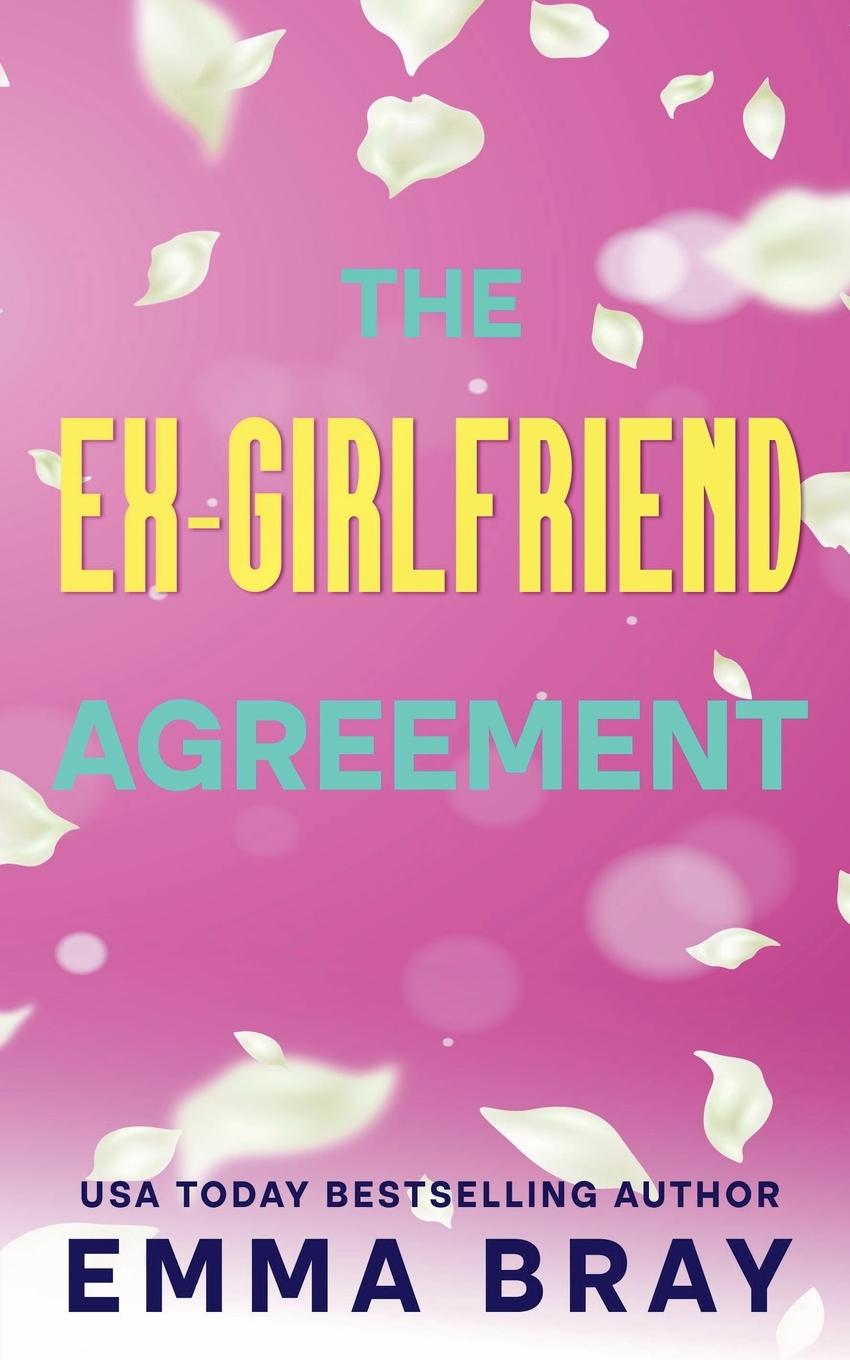 Buch The Ex-Girlfriend Agreement Emma Bray