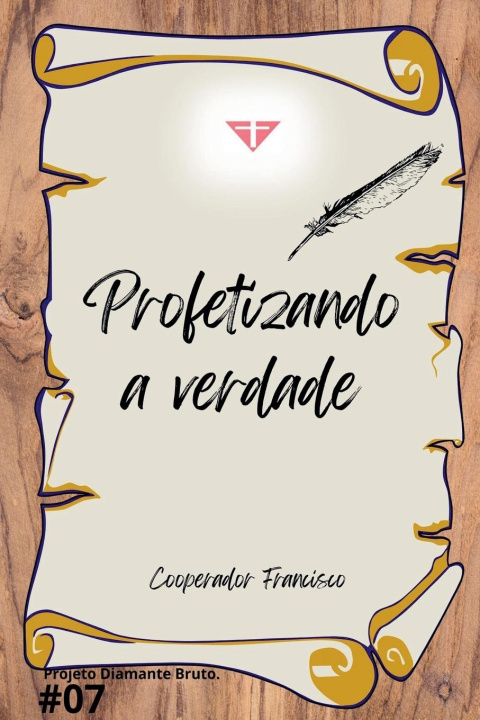 Kniha Profetizando a verdade Cooperador Francisco