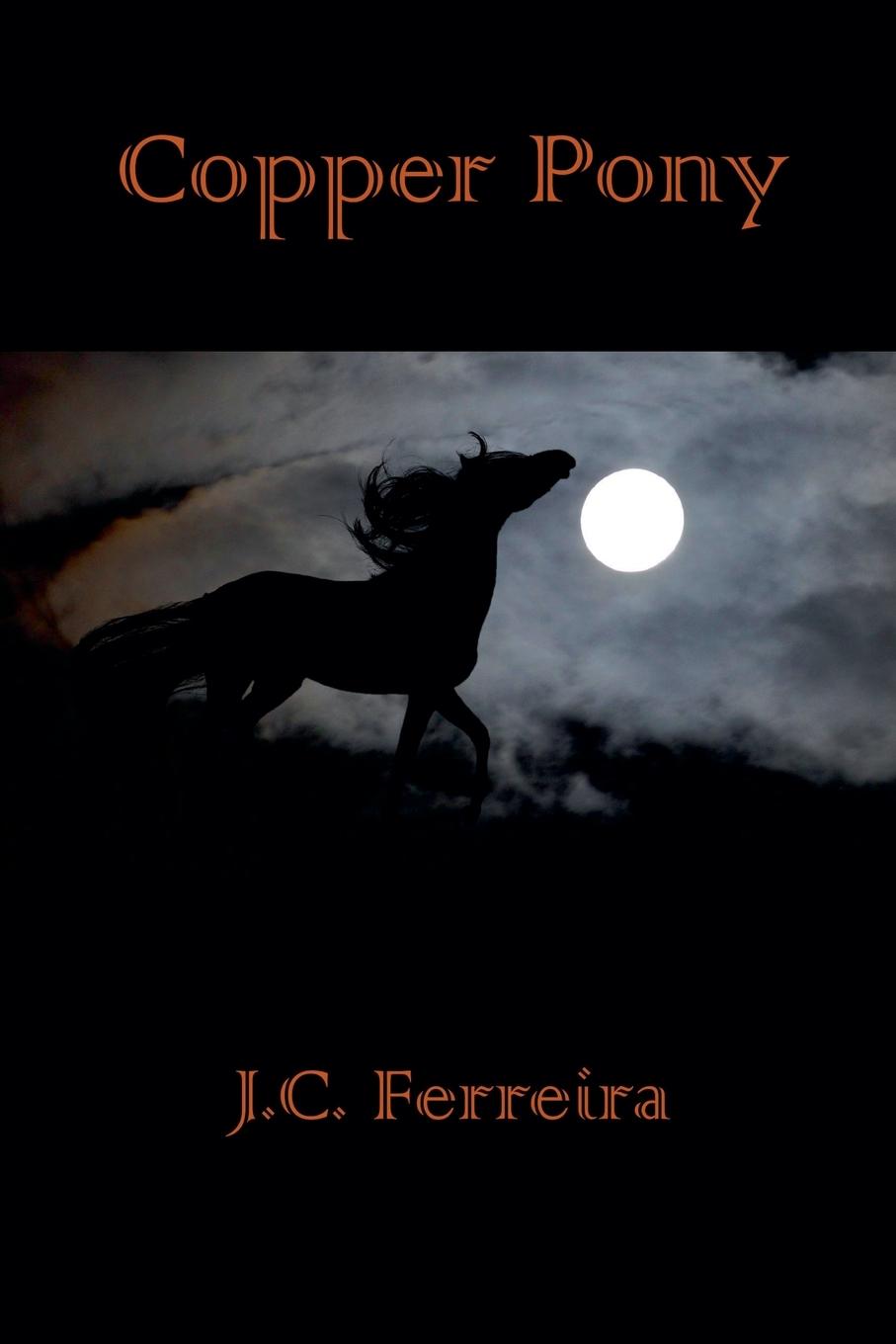 Kniha Copper Pony J.C. Ferreira