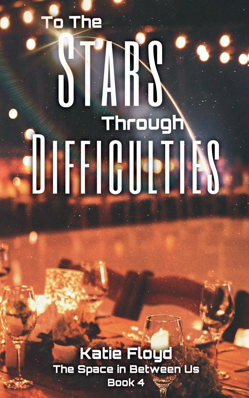 Knjiga To The Stars Through Difficulties 
