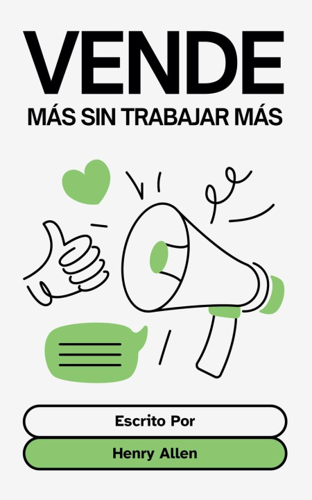 Buch Vende más sin Trabajar más 
