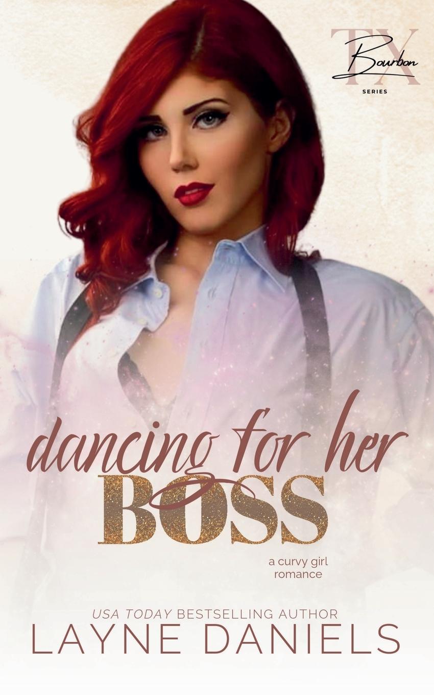 Kniha Dancing For Her Boss 