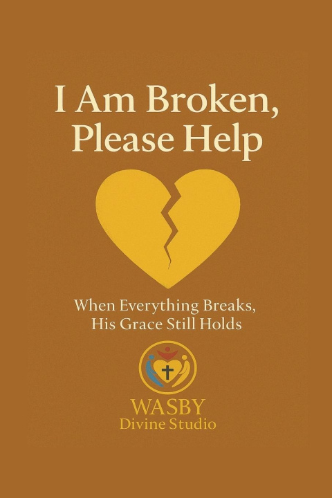 Knjiga I Am Broken,  Please Help 