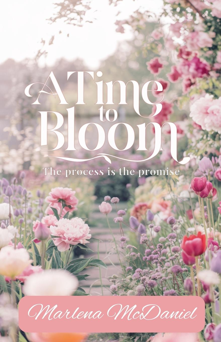 Kniha A Time To Bloom 