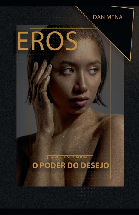 Kniha Eros O Poder Do Desejo 