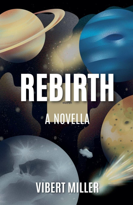 Kniha Rebirth Vibert Miller