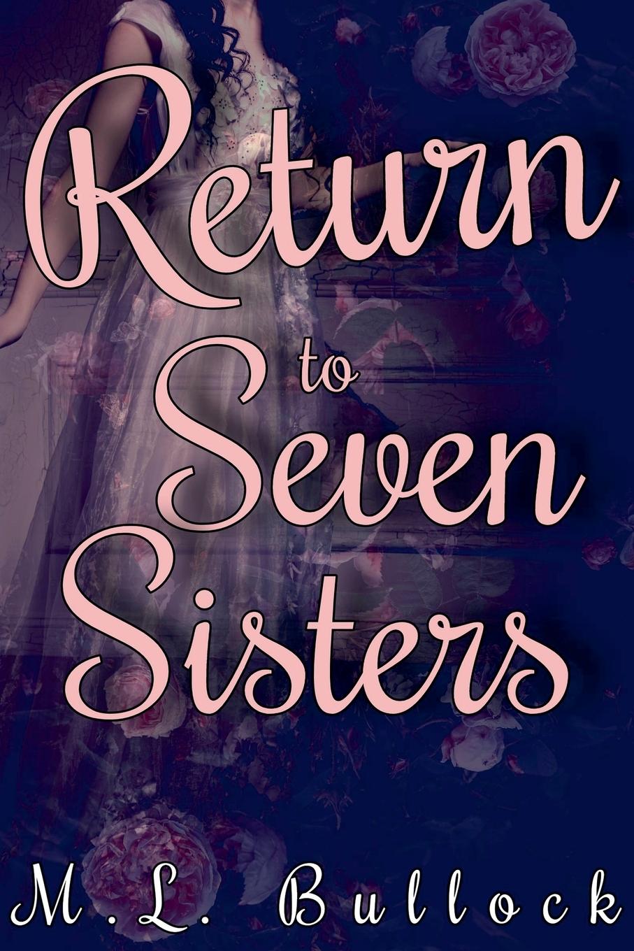 Kniha Return to Seven Sisters M.L. Bullock