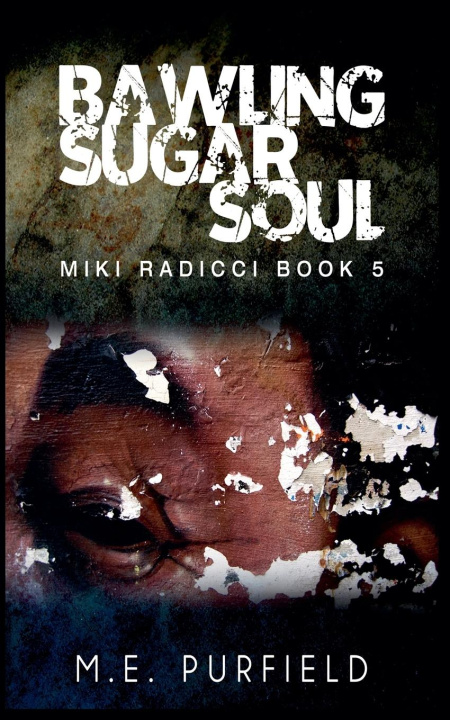 Kniha Bawling Sugar Soul 