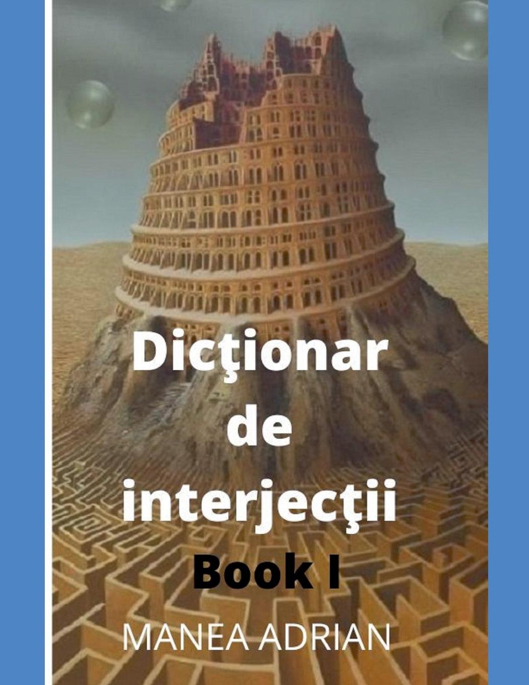 Knjiga Dic¿ionar de interjec¿ii - Book I 