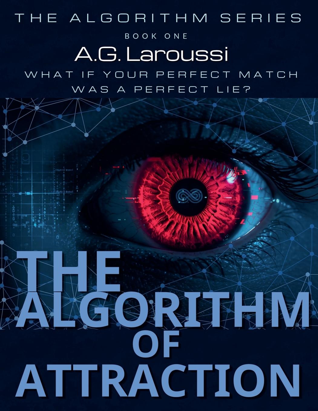 Knjiga The Algorithm of Attraction A.G. Laroussi