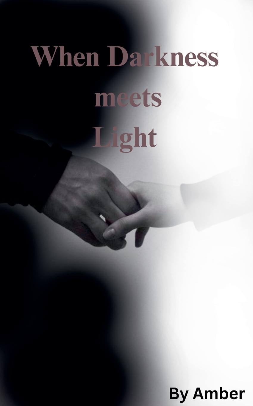 Kniha When Darkness meets Light Amber