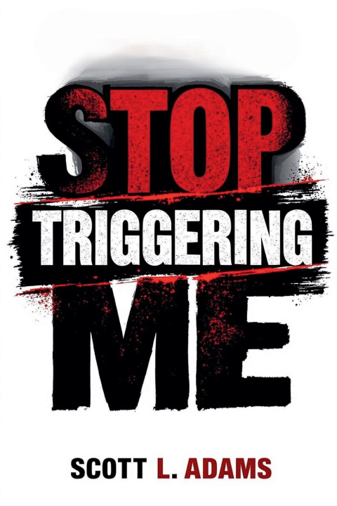 Knjiga Stop Triggering Me 