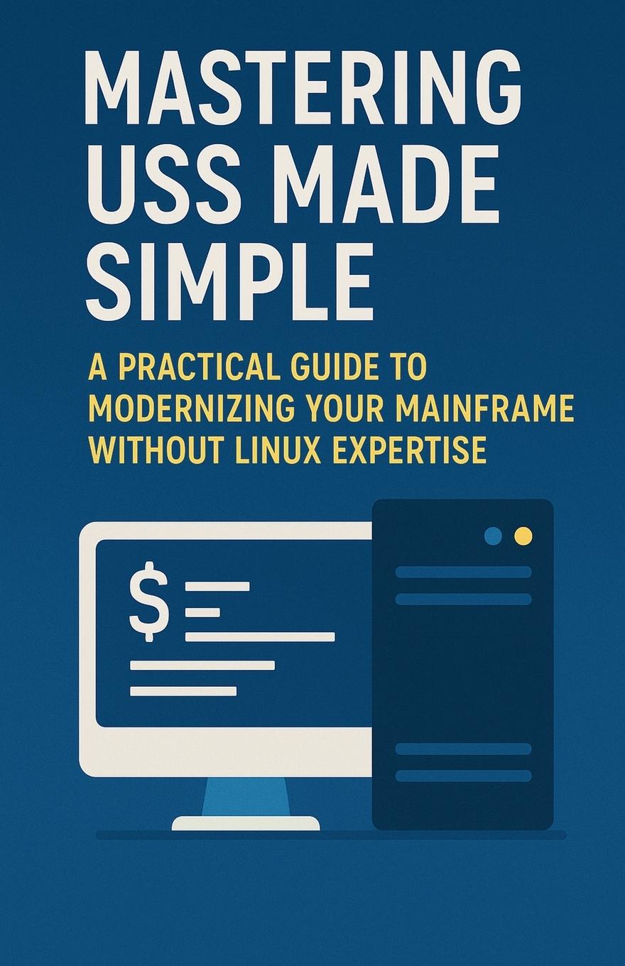 Kniha Mastering USS Made Simple 