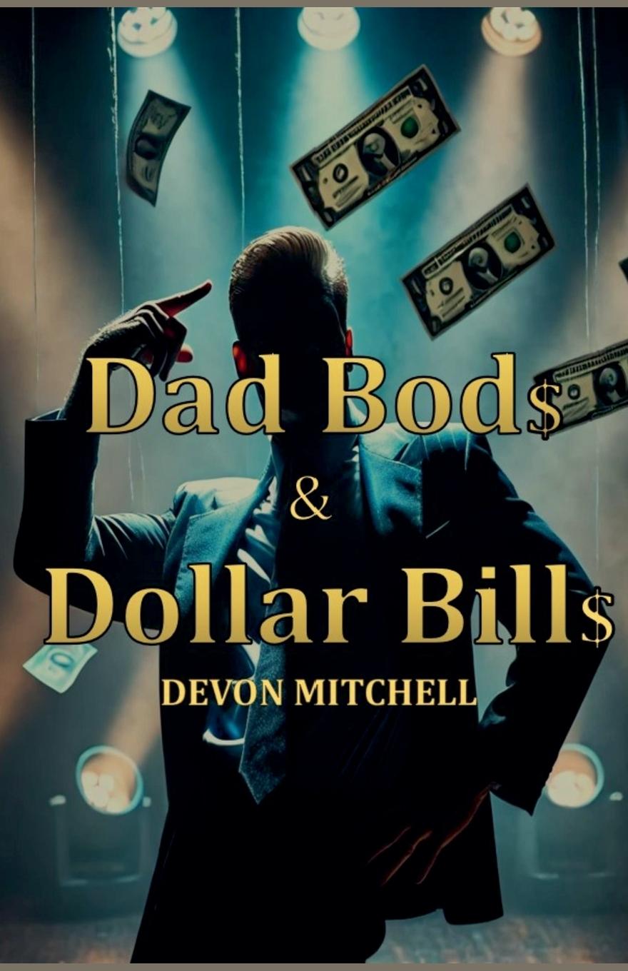 Kniha Dad Bod$ & Dollar Bill$ 