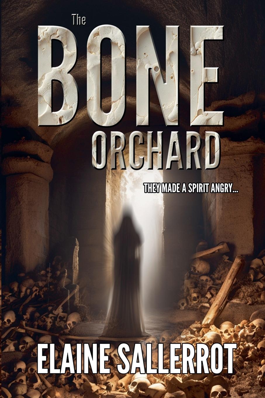Kniha The Bone Orchard Elaine Sallerrot