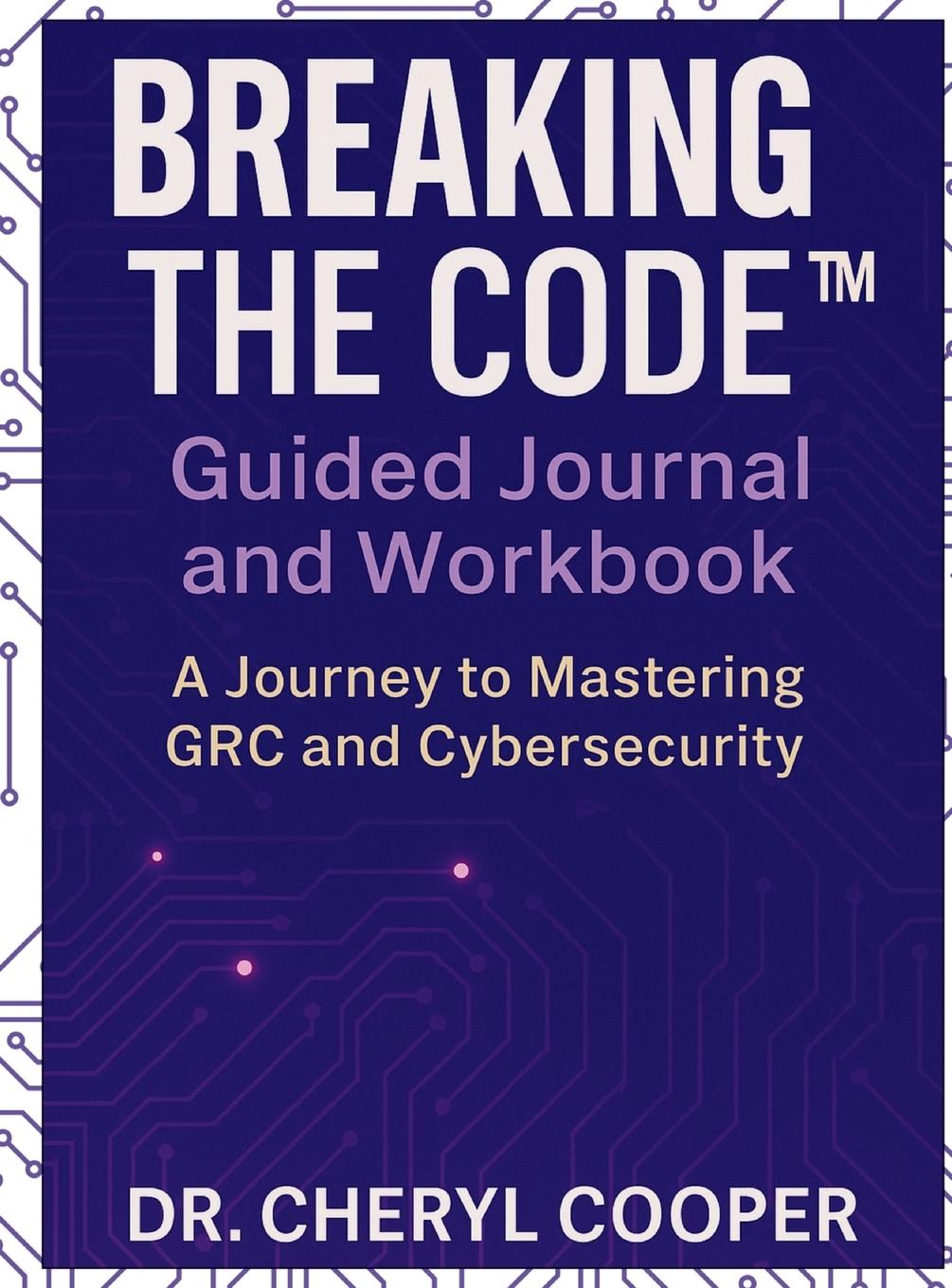 Kniha Breaking the Code Guided Journal and Workbook 
