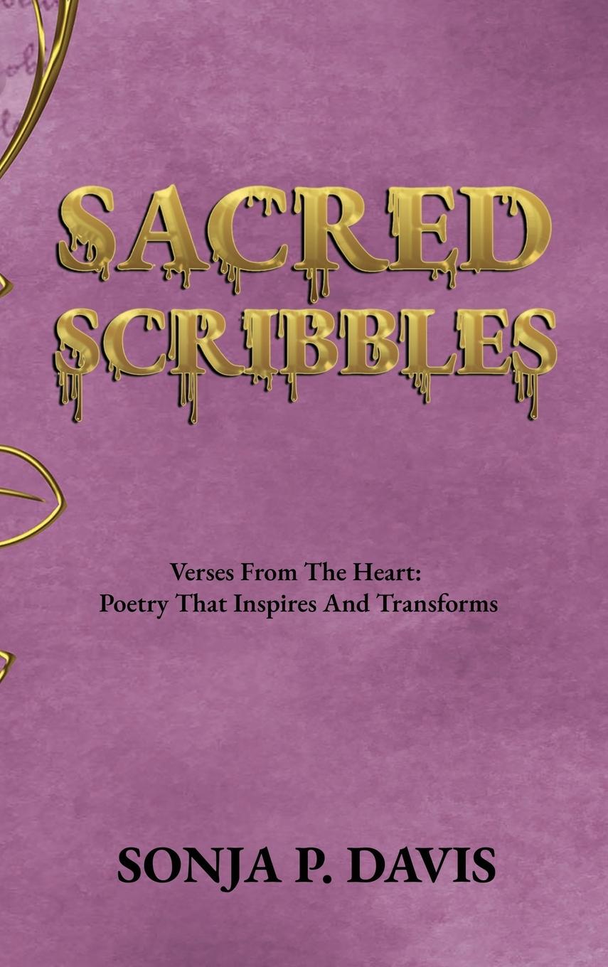 Kniha SACRED SCRIBBLES Verses From The Heart 