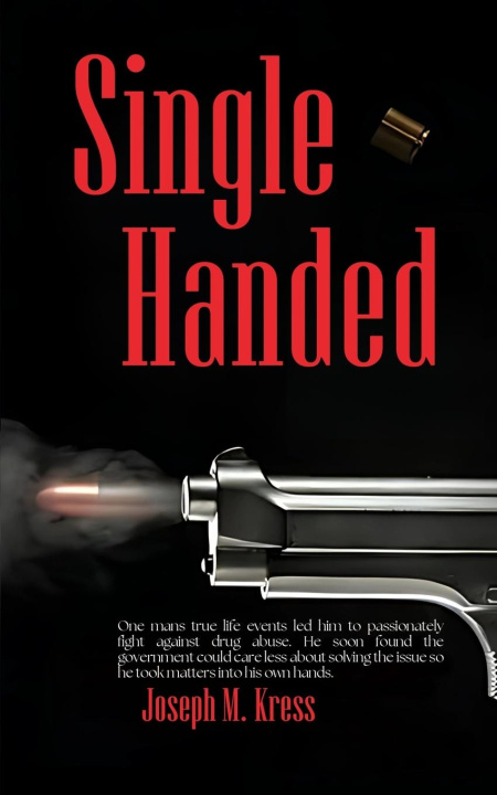 Kniha Single Handed Joseph M Kress