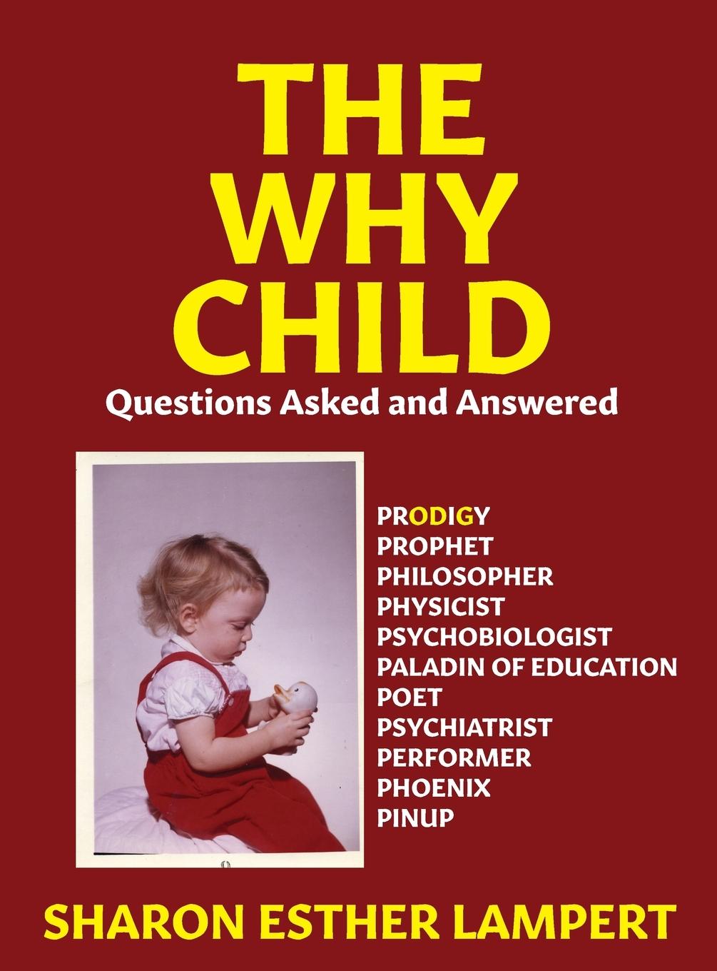 Knjiga THE WHY CHILD Sharon Esther Lampert