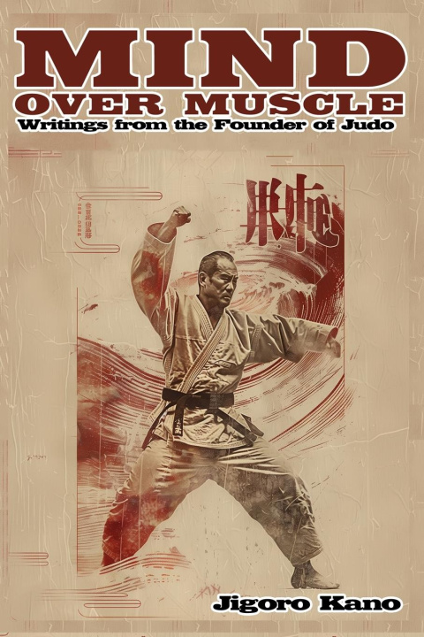 Buch Mind Over Muscle Jigoro Kano