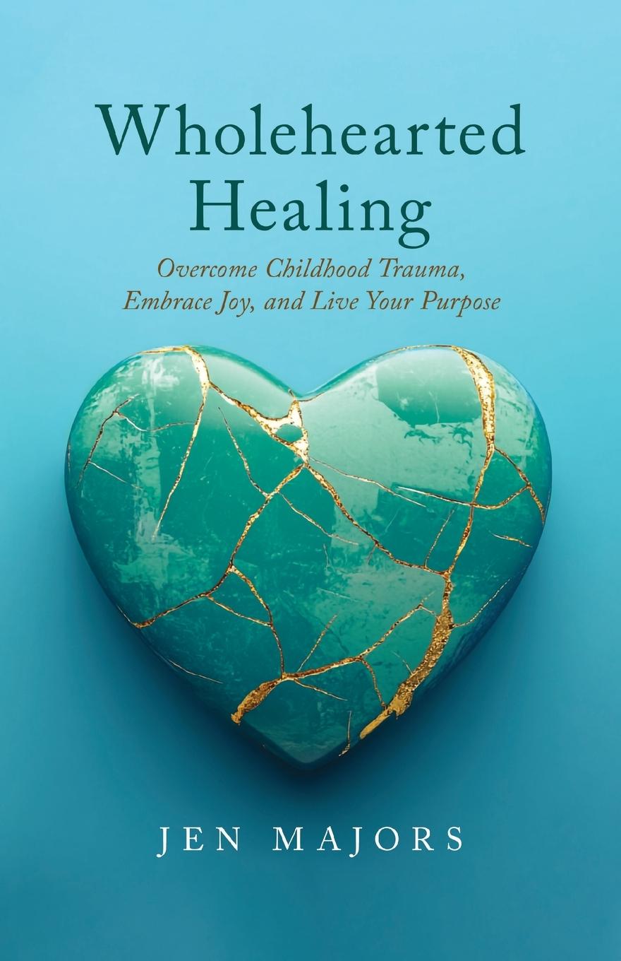 Kniha Wholehearted Healing 