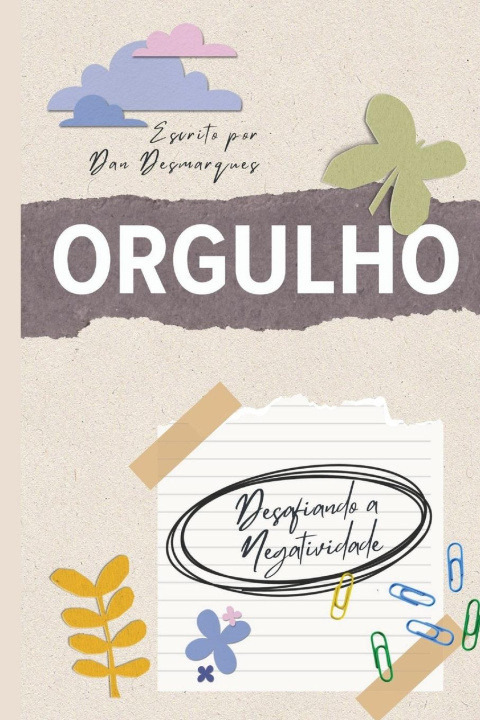 Kniha Orgulho Dan Desmarques
