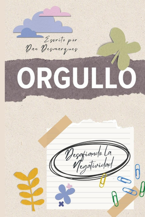 Knjiga Orgullo Dan Desmarques