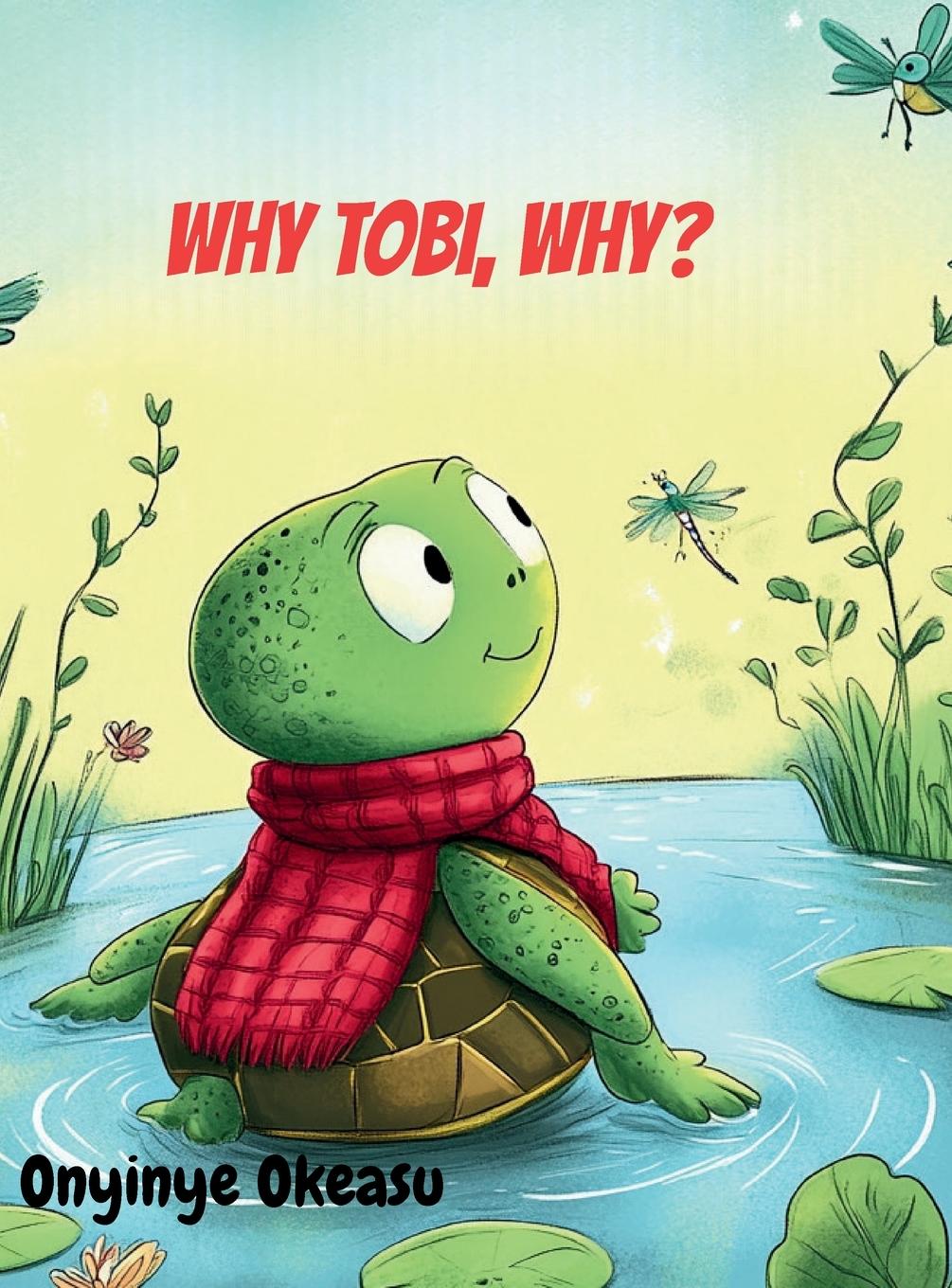 Kniha Why, Tobi, why? 