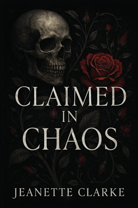 Kniha Claimed In Choas Jeanette Clarke