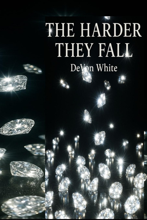 Kniha The Harder They Fall DeVon White