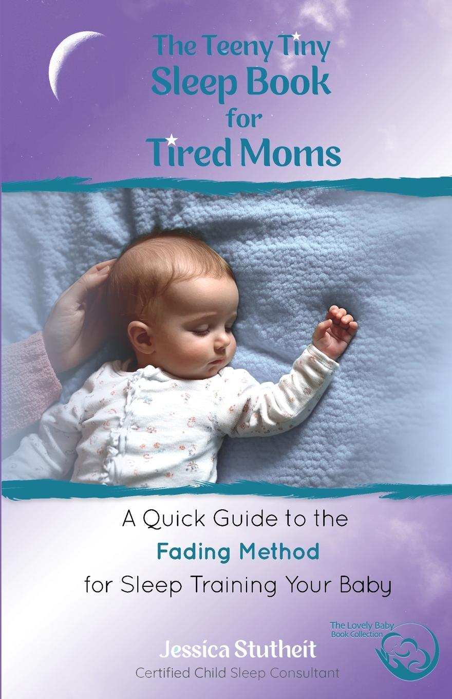 Buch The Teeny Tiny Sleep Book for Tired Moms 