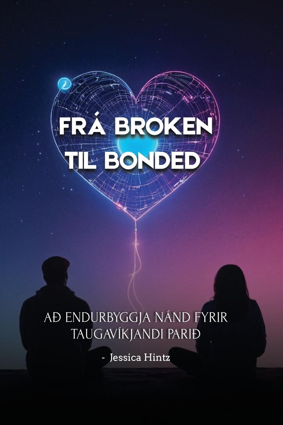 Kniha Frá Broken til Bonded 