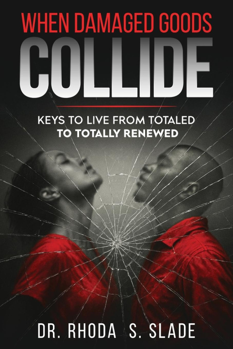 Kniha When Damages Goods Collide Rhoda Sabrina Slade