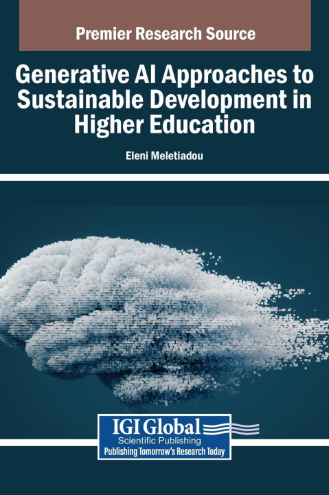Kniha Generative AI Approaches to Sustainable Development in Higher Education Eleni Meletiadou