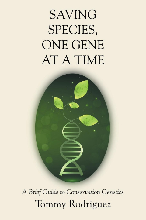 Kniha Saving Species, One Gene at a Time 