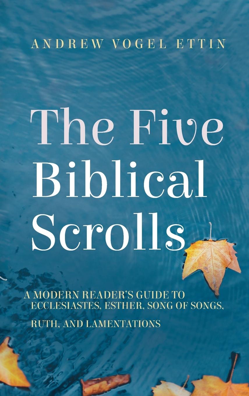 Kniha The Five Biblical Scrolls 