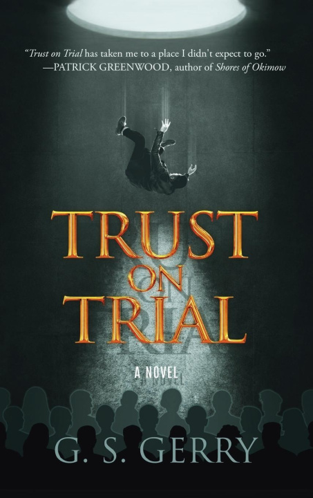 Kniha Trust on Trial G. S. Gerry