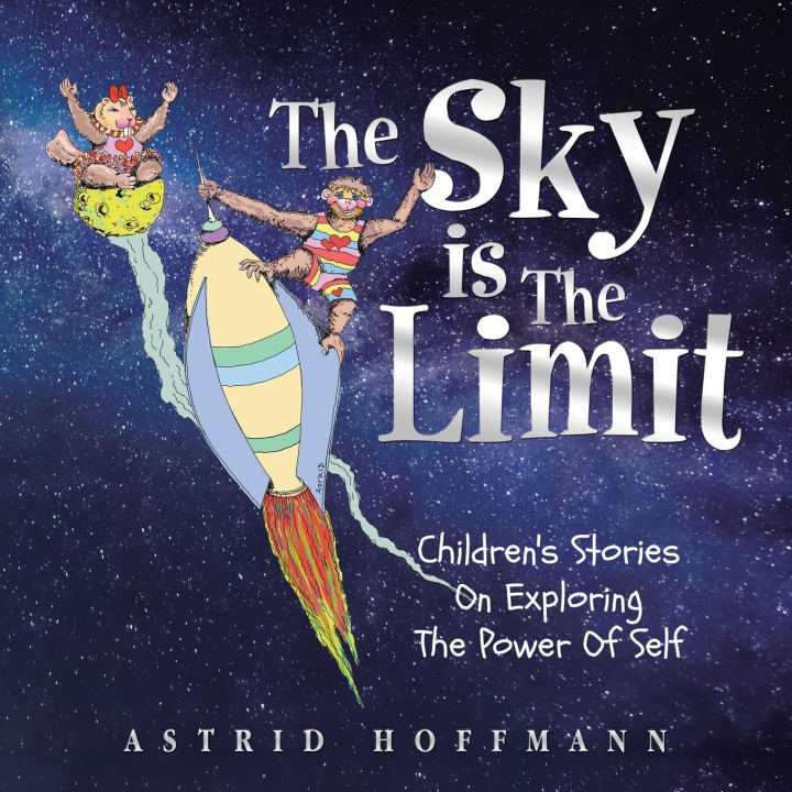 Kniha The Sky Is The Limit Astrid Hoffmann