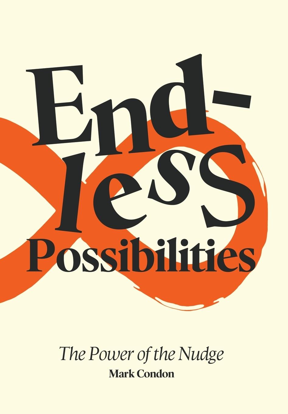 Kniha Endless Possibilities Mark Condon