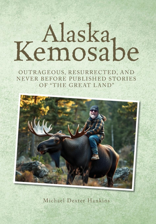 Kniha Alaska Kemosabe 