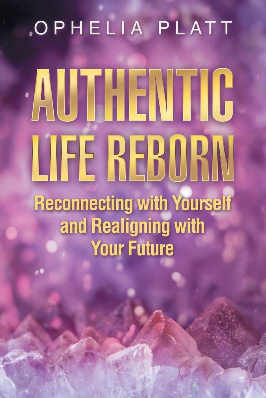 Kniha Authentic Life Reborn Ophelia Platt