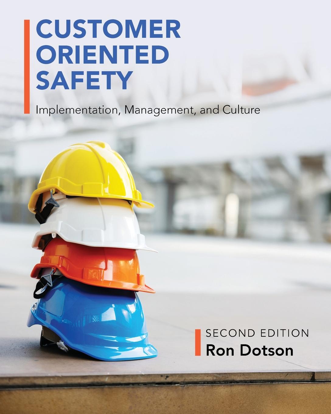 Kniha Customer Oriented Safety Ron Dotson