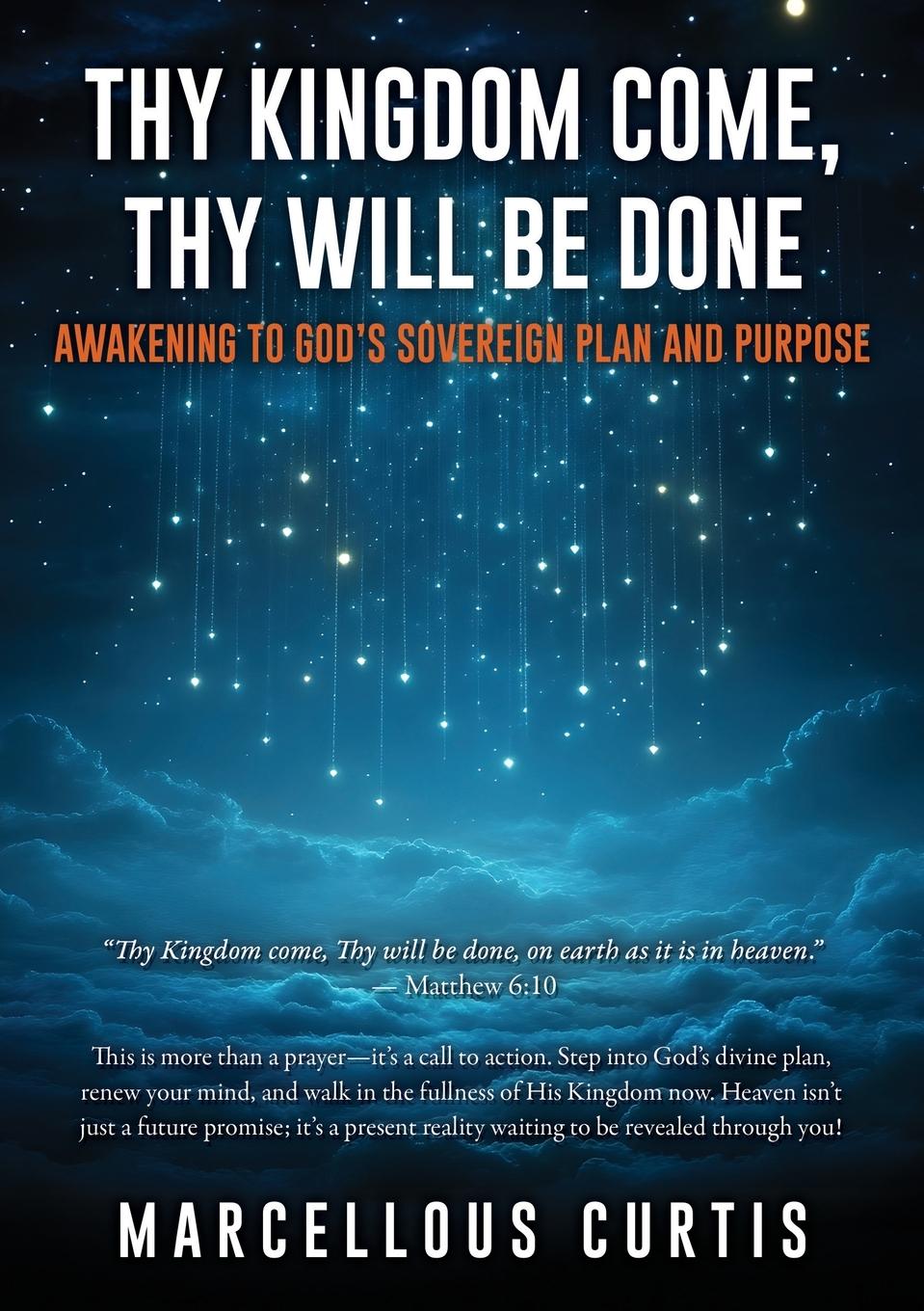 Kniha Thy Kingdom Come, Thy Will Be Done Marcellous Curtis
