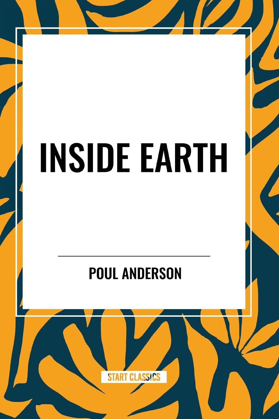 Kniha Inside Earth Poul Anderson