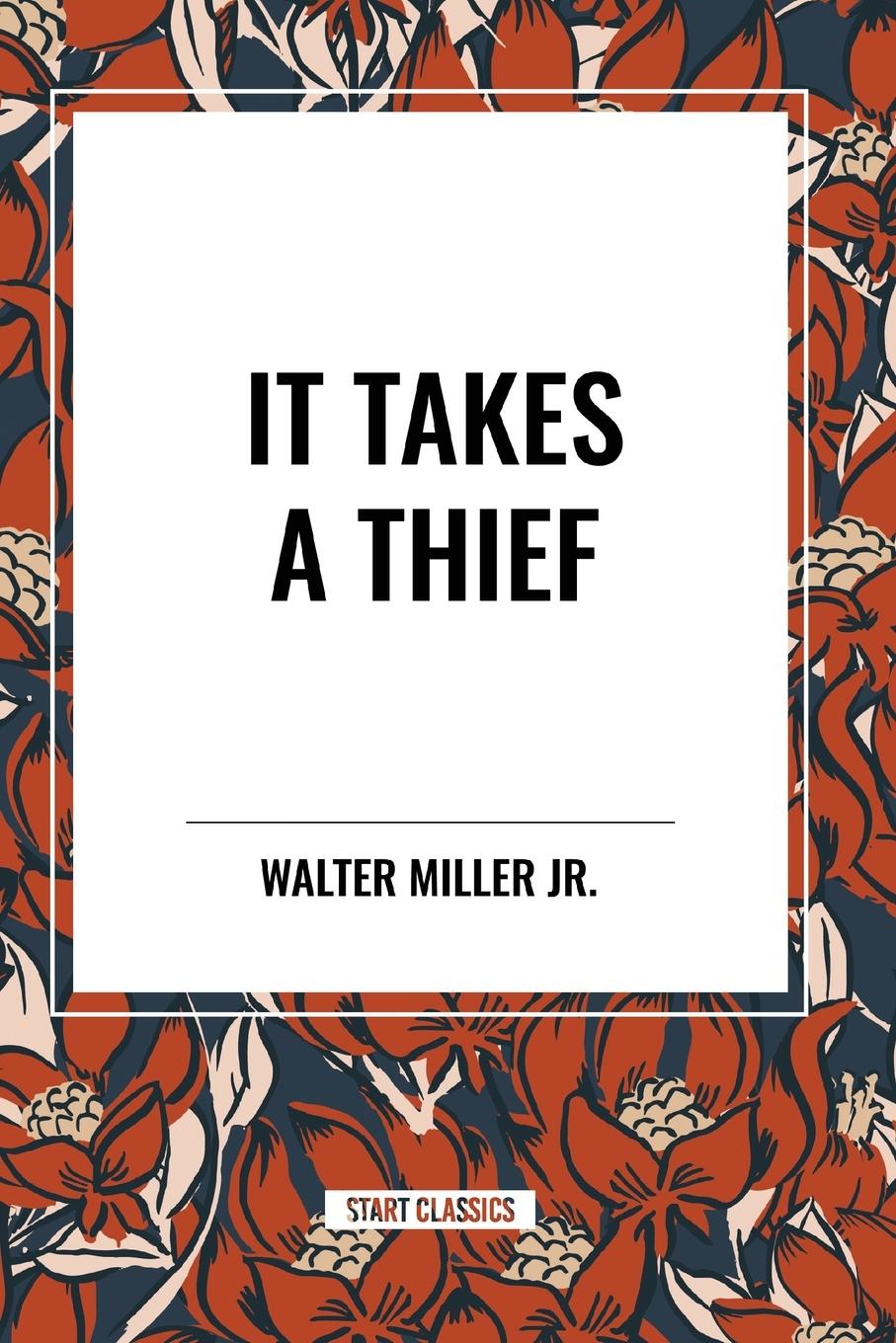 Kniha It Takes a Thief Walter Miller