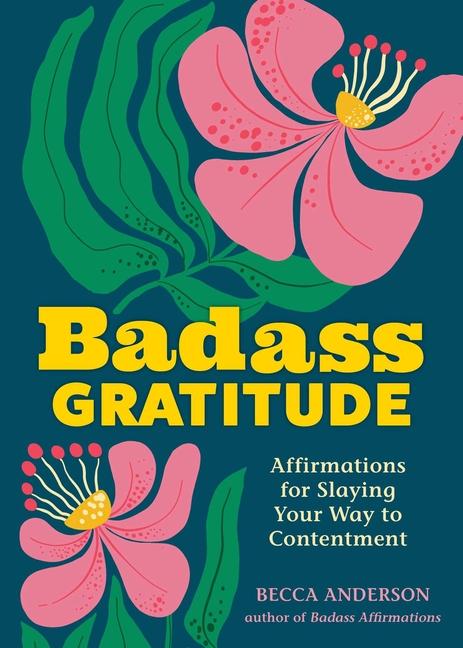 Kniha Badass Gratitude ANDERSON BECCA