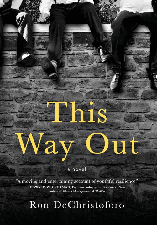 Kniha This Way Out Ron DeChristoforo